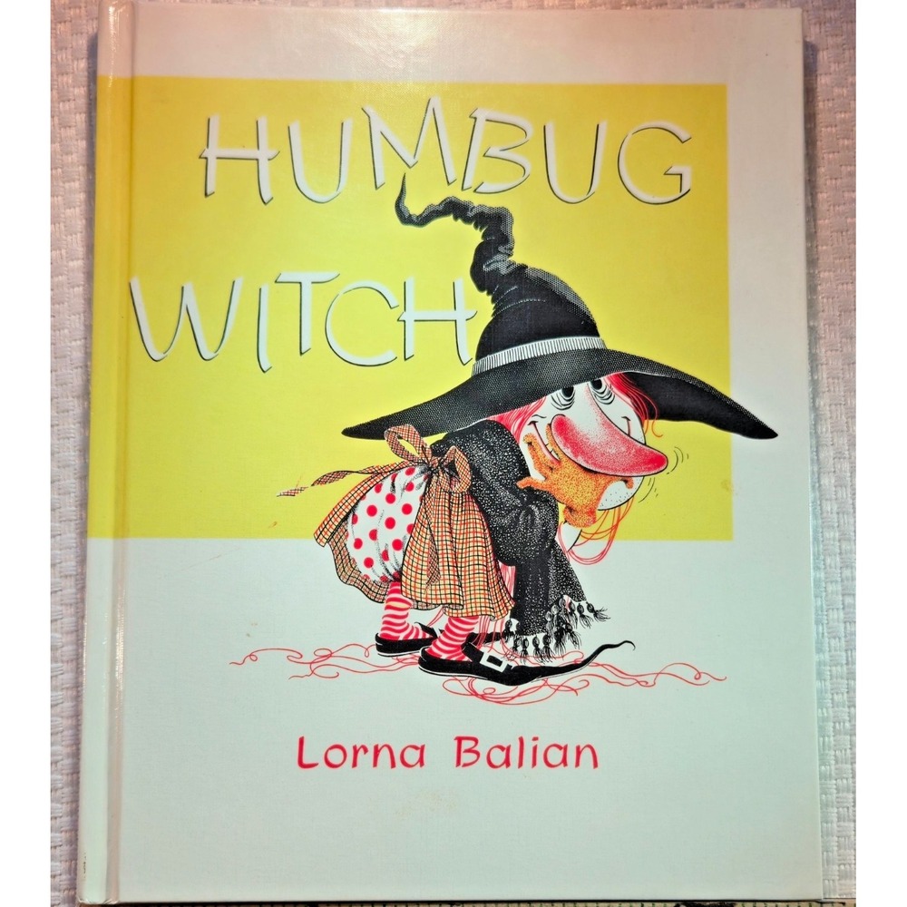 Humbug Witch Lorna Balian Hardcover 1992 13th Printing Childrens Book 1881772241